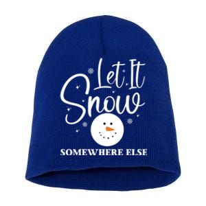 Let It Snow Somewhere Else Funny Winter Hater Ugly Christmas Gift Short Acrylic Beanie