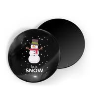 Let It Snow Snowman Christmas Funny Magnet
