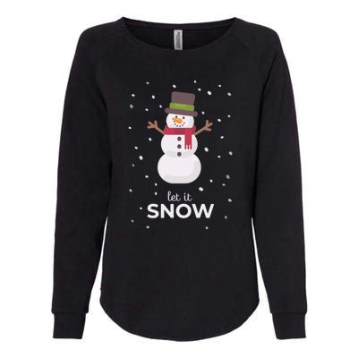 Let It Snow Snowman Christmas Funny Womens California Wash Sweatshirt