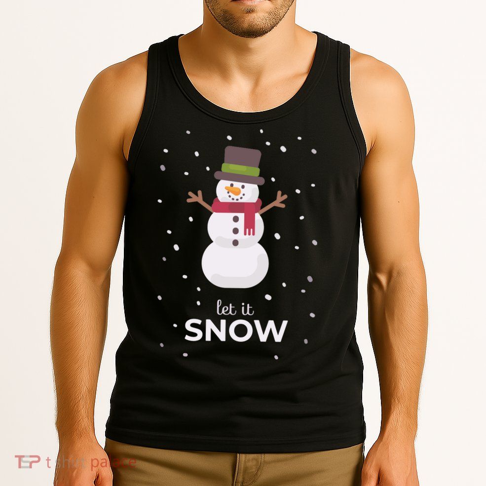 Let It Snow Snowman Christmas Funny Tank Top