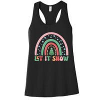 Let It Snow Rainbow And Christmas Tree Graphic Women's Racerback Tank