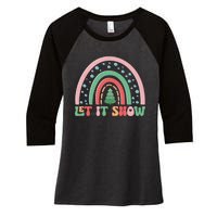 Let It Snow Rainbow And Christmas Tree Graphic Women's Tri-Blend 3/4-Sleeve Raglan Shirt