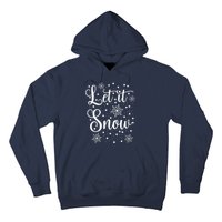 Let It Snow Funny Christmas Pajamas Hoodie