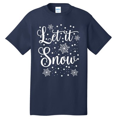 Let It Snow Funny Christmas Pajamas Tall T-Shirt