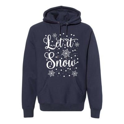 Let It Snow Funny Christmas Pajamas Premium Hoodie