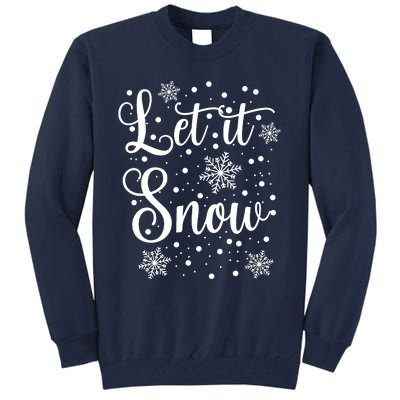 Let It Snow Funny Christmas Pajamas Tall Sweatshirt