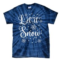 Let It Snow Funny Christmas Pajamas Tie-Dye T-Shirt