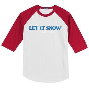 Let It Snow Somewhere Else Hate Winter Christmas Holidays Gift Kids Colorblock Raglan Jersey