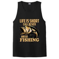 Life Is Short Call In Sick And Go Fishing PosiCharge Competitor Tank