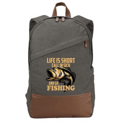 Life Is Short Call In Sick And Go Fishing Cotton Canvas Backpack