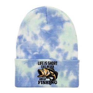 Life Is Short Call In Sick And Go Fishing Tie Dye 12in Knit Beanie