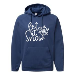 Let It Snow Christmas Snowflake Great Gift Performance Fleece Hoodie