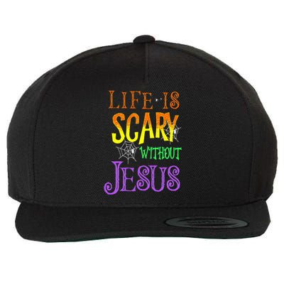 Life Is Scary Without Jesus Halloween Costume Wool Snapback Cap