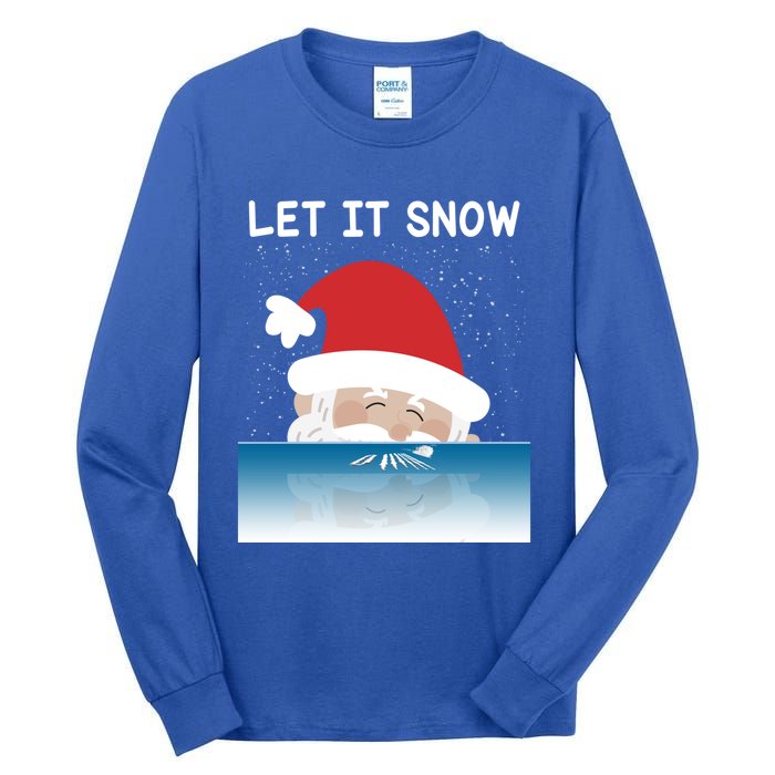 Let It Snow Cocaine Santa Sweater White Christmas Gift Funny Gift Tall Long Sleeve T-Shirt