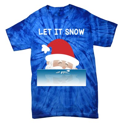 Let It Snow Cocaine Santa Sweater White Christmas Gift Funny Gift Tie-Dye T-Shirt