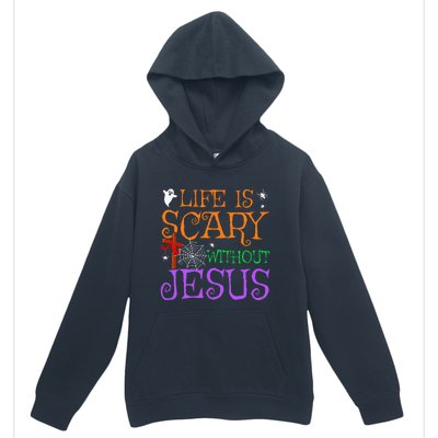 Life Is Scary Without Jesus Urban Pullover Hoodie