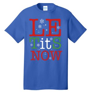 Let It Snow Funny Christmas Xmas Winter Snowflake Gift Tall T-Shirt