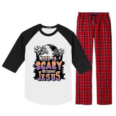 Life Is Scary Without Jesus Raglan Sleeve Pajama Set