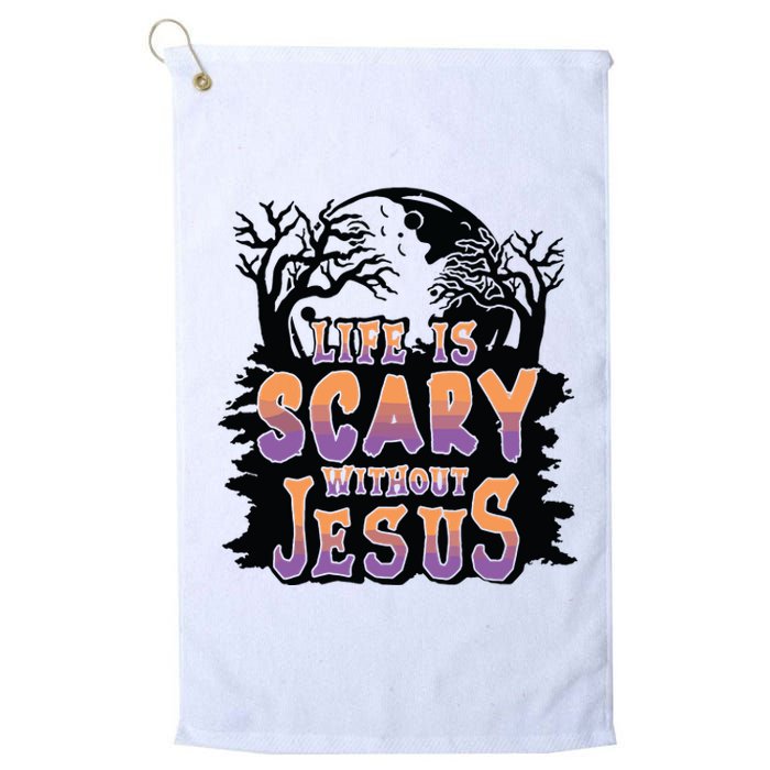 Life Is Scary Without Jesus Platinum Collection Golf Towel