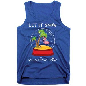 Let It Snow Somewhere Else Funny Christmas Cool Gift Tank Top