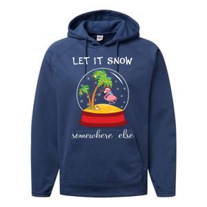 Let It Snow Somewhere Else Funny Christmas Cool Gift Performance Fleece Hoodie