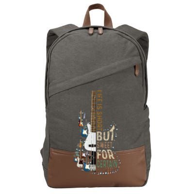 Life Is Short But Sweet For Certain Guitar Lover Music Lover Cotton Canvas Backpack