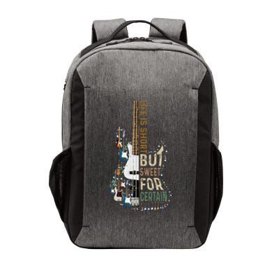 Life Is Short But Sweet For Certain Guitar Lover Music Lover Vector Backpack