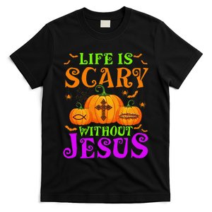 Life Is Scary Without Jesus Christian Halloween Gift T-Shirt