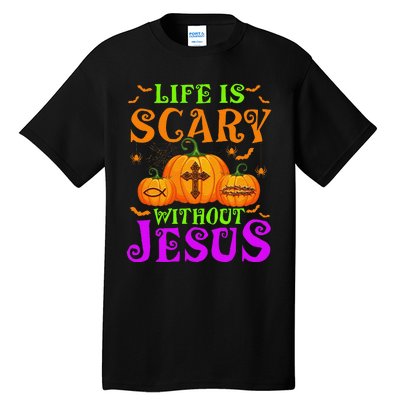 Life Is Scary Without Jesus Christian Halloween Gift Tall T-Shirt