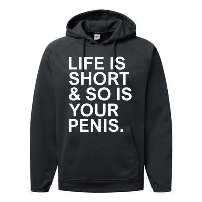 Life Is Short So Is Your Penis Performance Fleece Hoodie