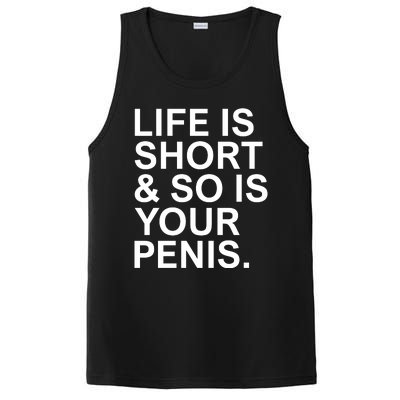 Life Is Short So Is Your Penis PosiCharge Competitor Tank