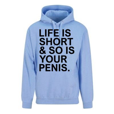 Life Is Short So Is Your Penis Unisex Surf Hoodie