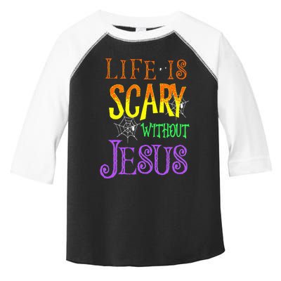 Life Is Scary Without Jesus Halloween Costume Toddler Fine Jersey T-Shirt