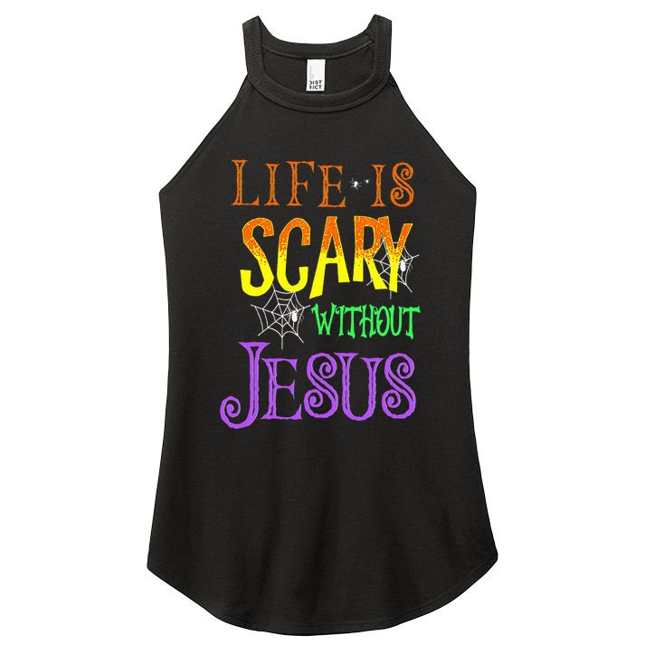 Life Is Scary Without Jesus Halloween Costume Women's Perfect Tri Rocker Tank