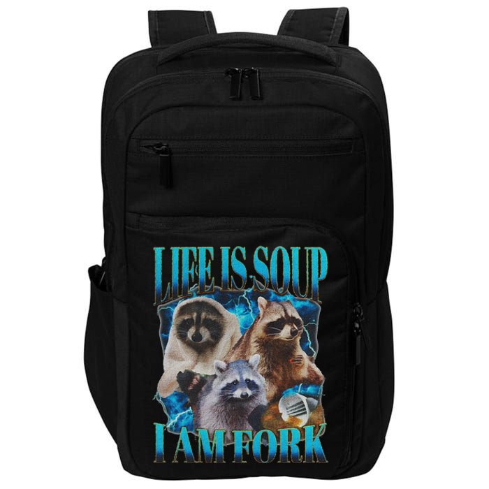 Life Is Soup I Am Fork Funny Raccoon Absurd Meme Impact Tech Backpack