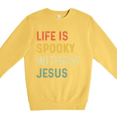 Life is Spooky Without Jesus Christian Halloween Religious Premium Crewneck Sweatshirt