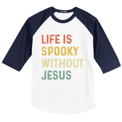 Life is Spooky Without Jesus Christian Halloween Religious Baseball Sleeve Shirt