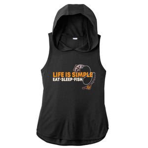 Life Is Simple Eat Sleep Fish Fisher Theme S Cool Gift Ladies PosiCharge Tri-Blend Wicking Draft Hoodie Tank