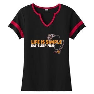 Life Is Simple Eat Sleep Fish Fisher Theme S Cool Gift Ladies Halftime Notch Neck Tee