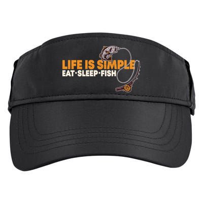 Life Is Simple Eat Sleep Fish Fisher Theme S Cool Gift Adult Drive Performance Visor