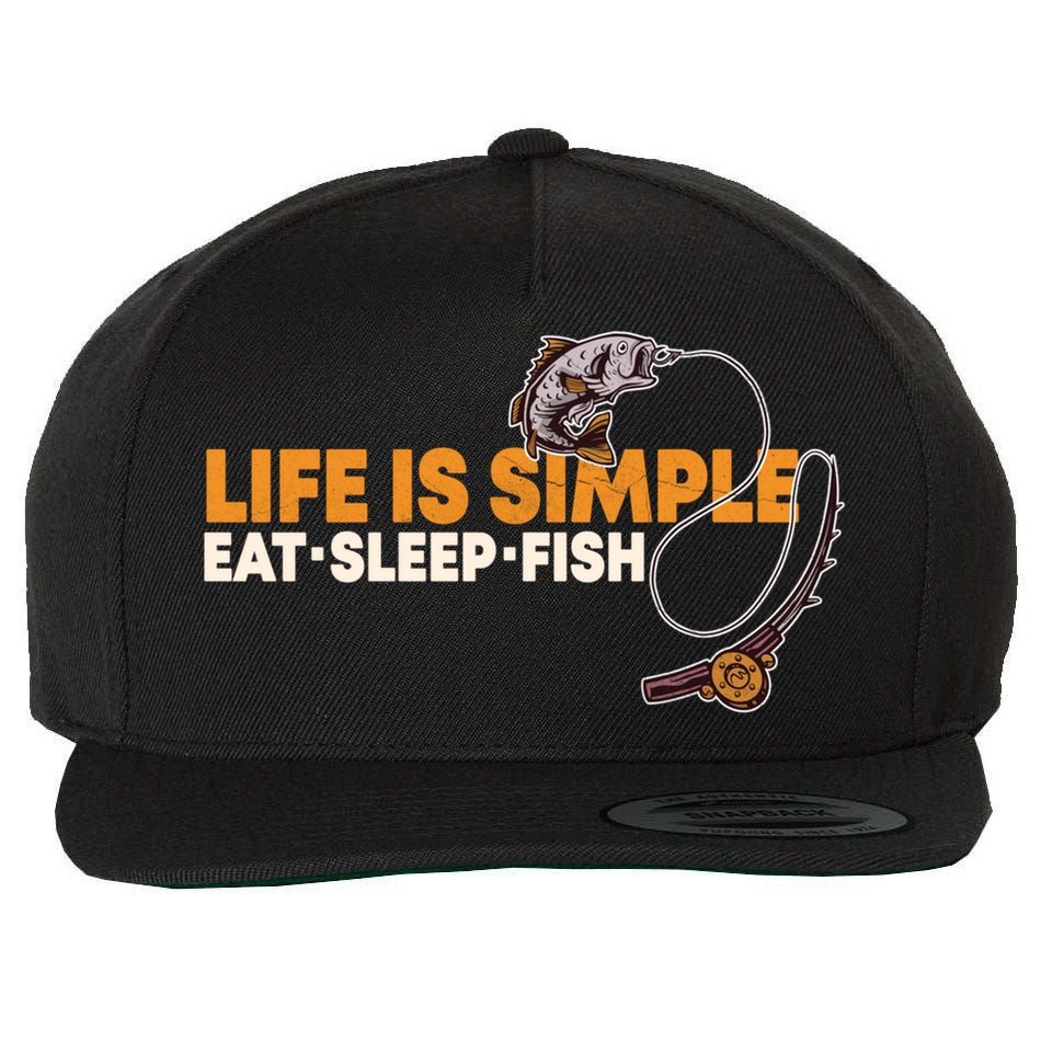 Life Is Simple Eat Sleep Fish Fisher Theme S Cool Gift Wool Snapback Cap