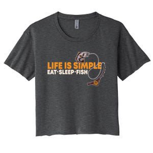 Life Is Simple Eat Sleep Fish Fisher Theme S Cool Gift Women's Crop Top Tee