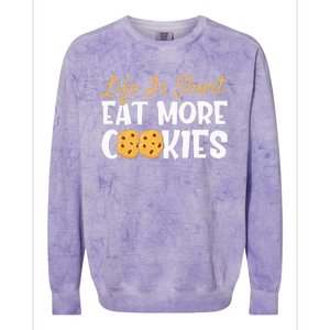 Life Is Short Eat More Cookies Baking Chocolate Cookie Colorblast Crewneck Sweatshirt