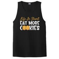 Life Is Short Eat More Cookies Baking Chocolate Cookie PosiCharge Competitor Tank