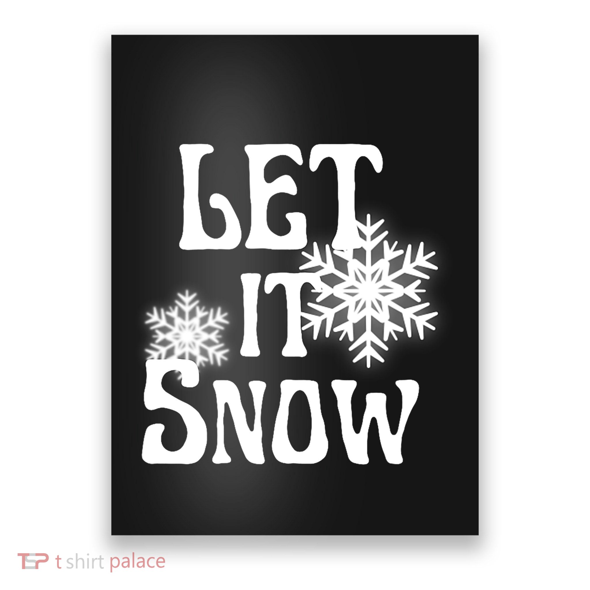 Let It Snow Snowflake Poster