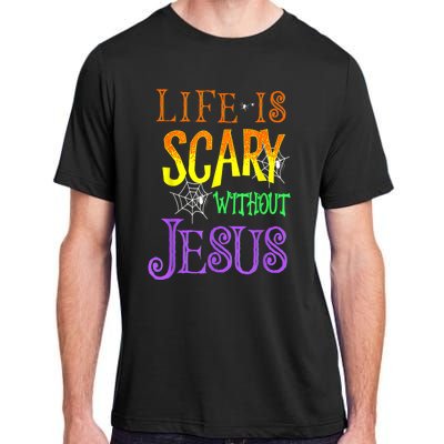 Life Is Scary Without Jesus Halloween Costume Adult ChromaSoft Performance T-Shirt