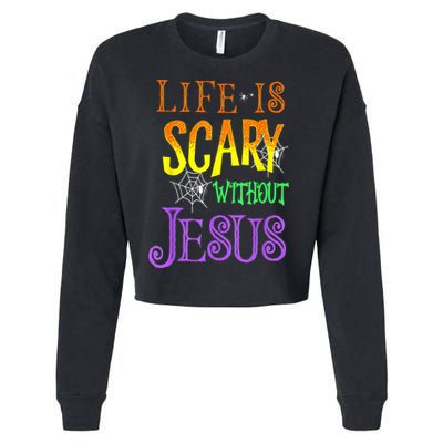 Life Is Scary Without Jesus Halloween Costume Cropped Pullover Crew