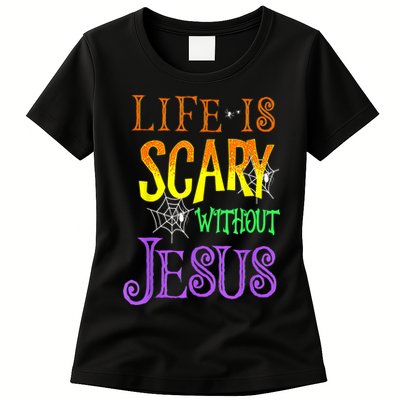 Life Is Scary Without Jesus Halloween Costume Womens T-Shirt