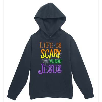 Life Is Scary Without Jesus Halloween Costume Urban Pullover Hoodie