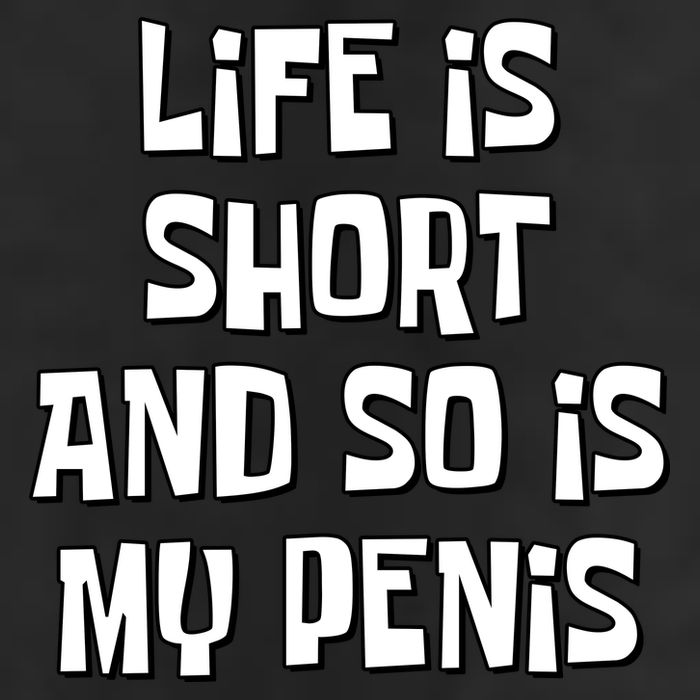 Life Is Short And So Is My Penis Funny Golf Towel